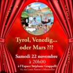 Revue en alsacien : Tyrol, Venedig... oder Mars ???